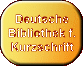 Deutsche Bibliothek f&uuml;r Kurzschrift